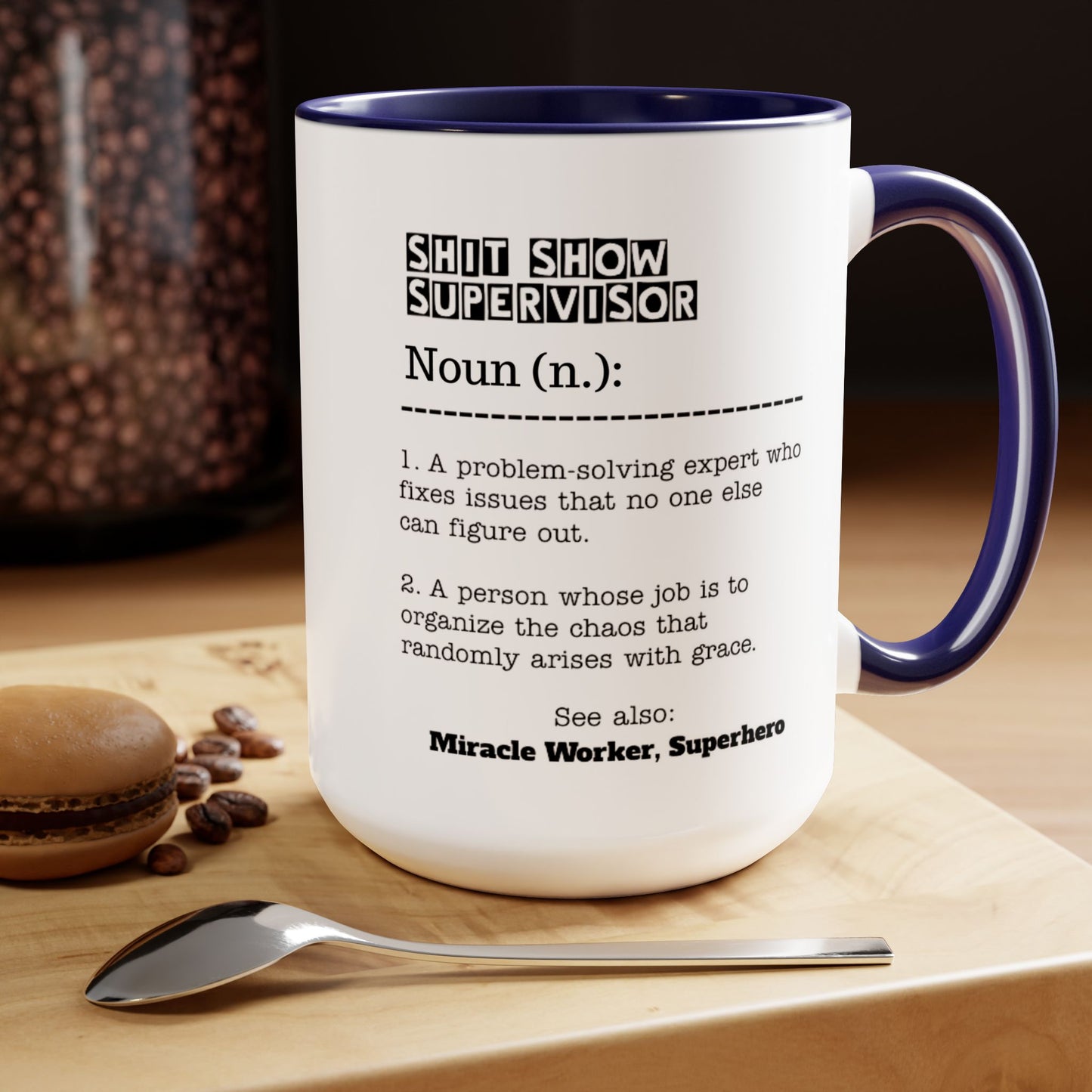 Shit Show Supervisor Mug