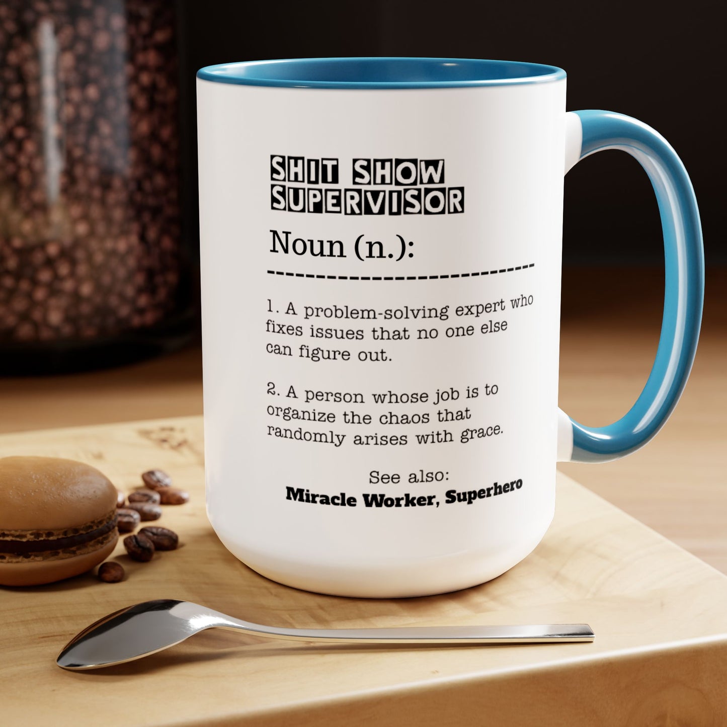 Shit Show Supervisor Mug